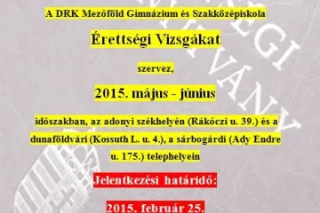 Hírkép: Tájékoztató - A DRK Mezőföld Gimnázium és Szakközépiskola Érettségi Vizsgákat szervez 