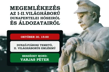 Hírkép: Október 30-án a dunapentelei világháborús hősökre és áldozatokra emlékeznek
