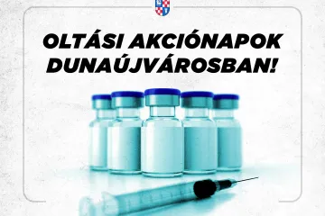 Hírkép: Oltási Akciónapok Dunaújvárosban