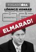 Hírkép: Elmarad Lőrinczi Konrád önkormányzati képviselő fogadóórája