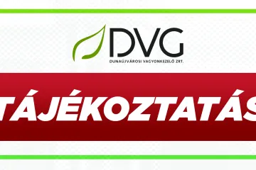 Hírkép: A DVG Zrt. tájékoztatója a külön kezelt intézményeknek, közületeknek, cégeknek, egyesületeknek, vállalkozásoknak