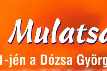 Hírkép: Május elsején &quot;Májusi Mulatság&quot; a Dózsa Mozi előtti téren!