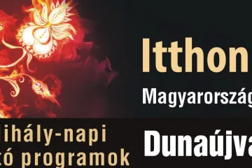 Hírkép: Itthon vagy! Magyarország, szeretlek! - Dunaújváros ismét megmutatja értékeit! 